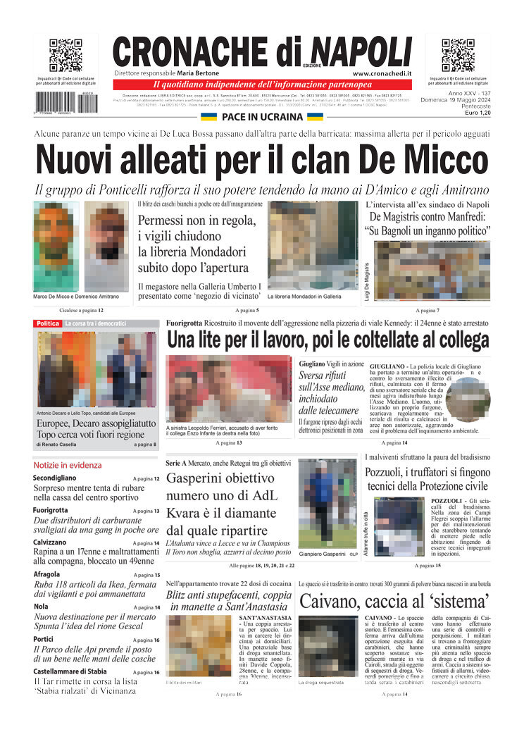 Prima Pagina Cronache di Napoli 19/05/2024