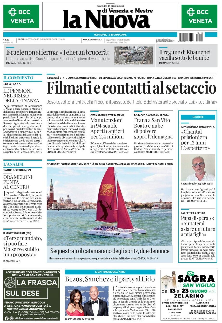 Prima Pagina La Nuova di Venezia e Mestre 15/06/2025