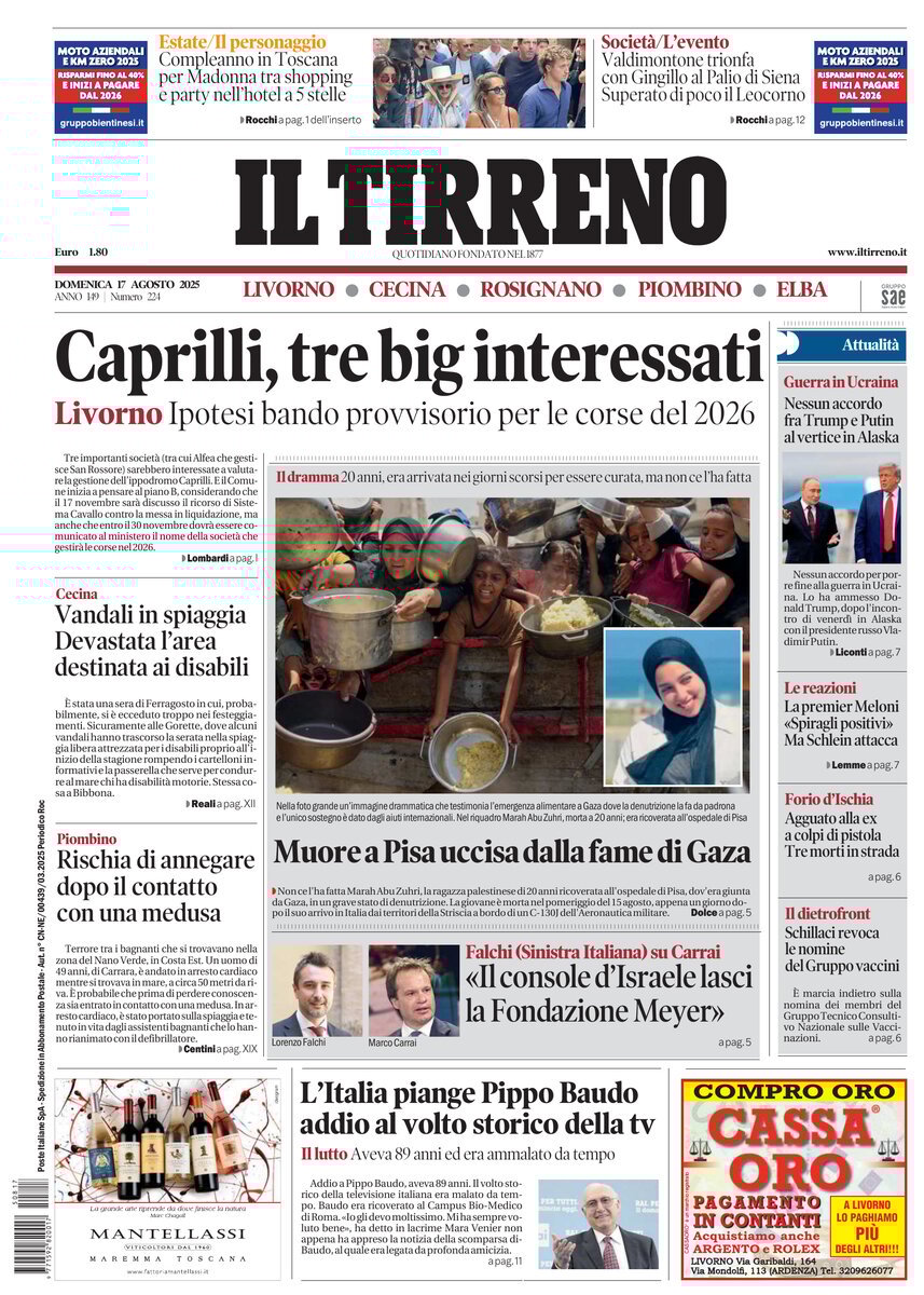 Prima Pagina Il Tirreno (Livorno, Cecina, Rosignano, Piombino, Elba) 17/08/2025
