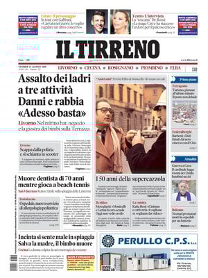 Il Tirreno (Livorno, Cecina, Rosignano, Piombino, Elba)