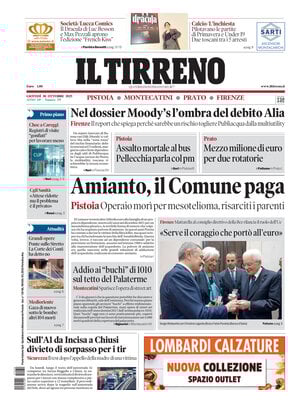 Il Tirreno (Firenze, Prato, Pistoia, Montecatini)