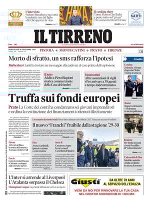 Il Tirreno (Firenze, Prato, Pistoia, Montecatini)