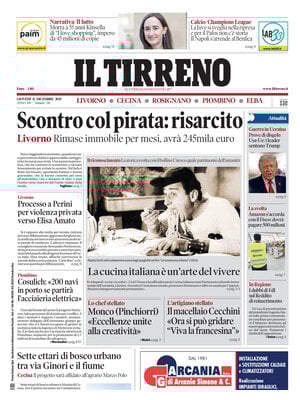 Il Tirreno (Livorno, Cecina, Rosignano, Piombino, Elba)